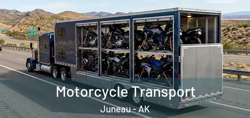Motorcycle Transport Juneau - AK